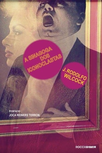 A sinagoga dos iconoclastas, de J. Rodolfo Wilcock