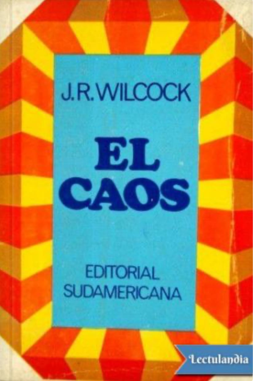 El caos por J. Rodolfo Wilcock