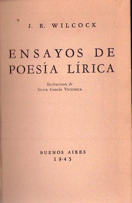Ensayos de poesia lirica, por J. Rodolfo Wilcock