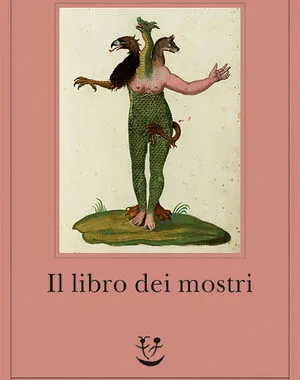 Il libro dei mostri, di J. Rodolfo Wilcock