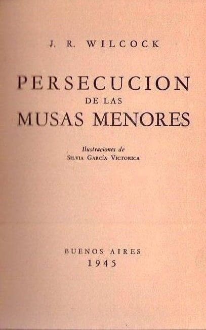 Persecución de las musas menores, por J. Rodolfo Wilcock