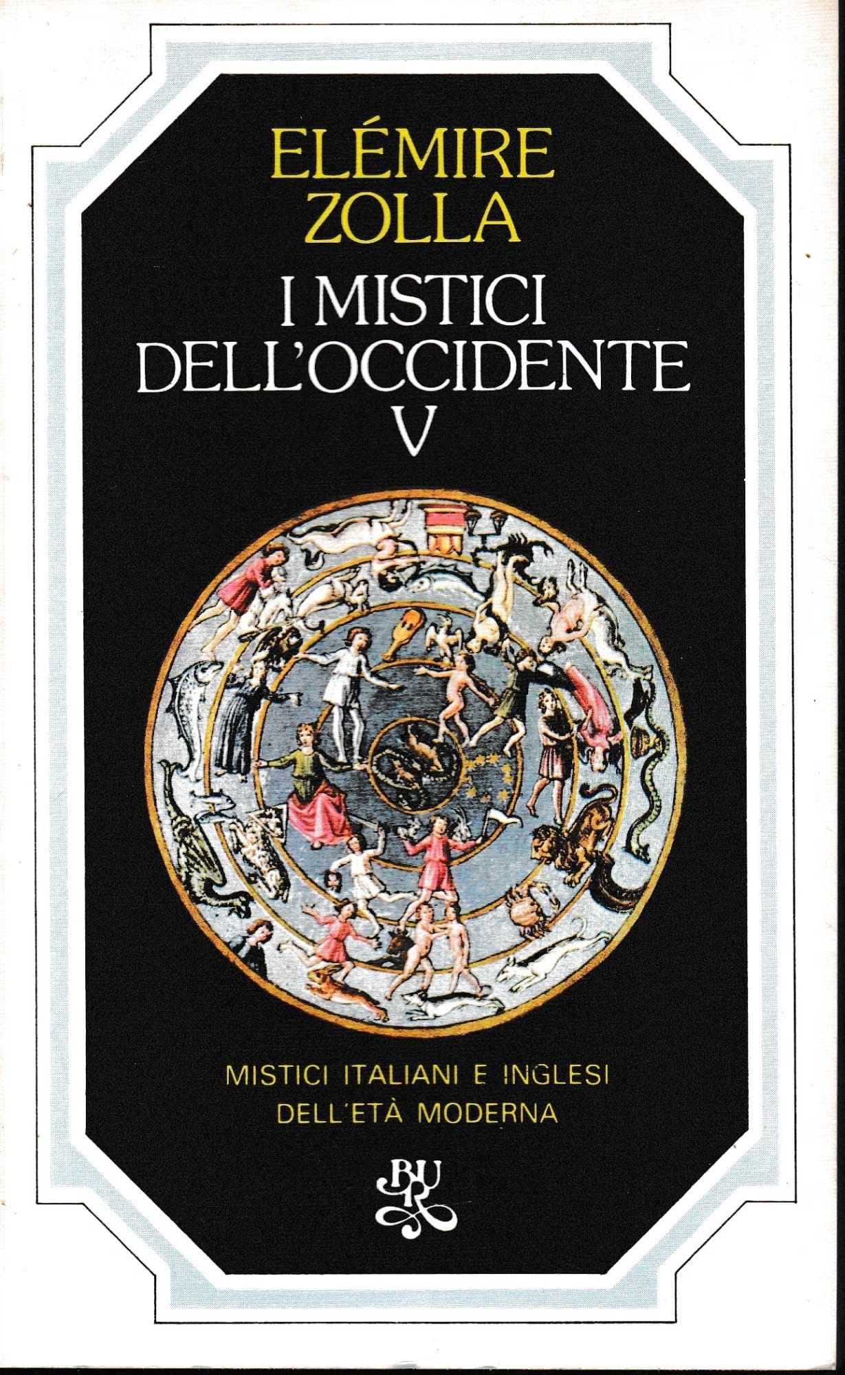 I mistici dell’Occidente, V (BUR)