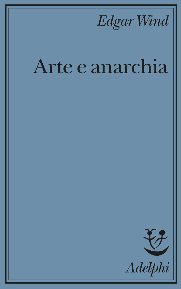 Arte e anarchia (Saggi)