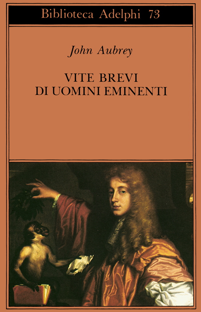 Vite brevi di uomini eminenti (Biblioteca Adelphi)